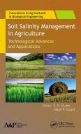 Soil Salinity Management In Agriculture edito da Apple Academic Press Inc.