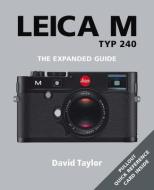 Leica M Typ 240 di David Taylor edito da AMMONITE PR