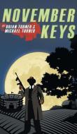 November Keys di Michael Turner, Brian Turner edito da New Generation Publishing