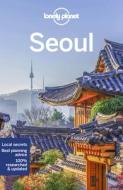 Lonely Planet Seoul di Thomas O'Malley, Trisha Ping edito da LONELY PLANET PUB