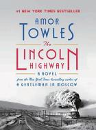 The Lincoln Highway di Amor Towles edito da Viking