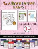 Labyrinth-Spiele (Labyrinthe - Band 1) di Jessica Windham edito da Kindergarten-Arbeitsbücher