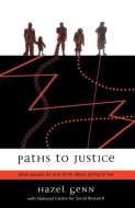 Paths To Justice di Hazel Genn edito da Bloomsbury Publishing Plc