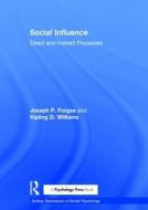 Social Influence di Joseph P. Forgas, Kipling D. Williams edito da Taylor & Francis Ltd