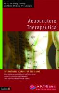 Acupuncture Therapeutics edito da SINGING DRAGON