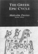 Greek Epic Cycle di Malcolm Davies edito da BLOOMSBURY 3PL