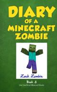 Diary of a Minecraft Zombie Book 3 di Zack Zombie edito da Zack Zombie Publishing