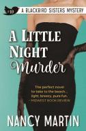 A Little Night Murder di Nancy Martin edito da Yinz Reads
