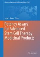 Potency Assays for Advanced Stem Cell Therapy Medicinal Products edito da Springer International Publishing
