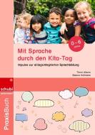 Mit Sprache durch den Kita-Tag di Timm Albers, Bianca Hofmann edito da Georg Westermann Verlag
