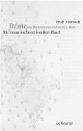 Dante als Dichter der irdischen Welt di Erich Auerbach edito da Gruyter, Walter de GmbH