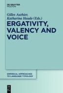 Ergativity, Valency and Voice edito da Walter de Gruyter