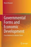 Governmental Forms and Economic Development di Maria Brouwer edito da Springer International Publishing
