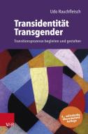 Transidentität - Transgender di Udo Rauchfleisch edito da Vandenhoeck + Ruprecht