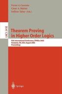 Theorem Proving in Higher Order Logics di Alessandro B. Montanari, V. a. Carreno edito da Springer Berlin Heidelberg
