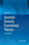 Quantal Density Functional Theory di Viraht Sahni edito da Springer Berlin Heidelberg