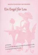 Ein Engel für Lou di Mascha Felgentreu-Bovensiepen edito da Isensee Florian GmbH
