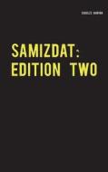 Samizdat: Edition Two di Charles Bunyan edito da Books on Demand
