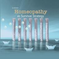 Homeopathy as Survival Strategy di Jo Achner edito da Books on Demand