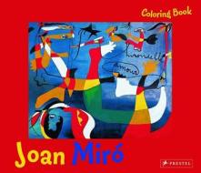 Joan Miro: Coloring Book di Annette Roeder edito da Prestel