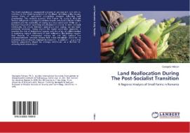 Land Reallocation During The Post-Socialist Transition di Georgeta Vidican edito da LAP Lambert Academic Publishing