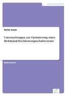 Untersuchungen zur Optimierung eines Mehrkanal-Hochleistungsschaltsystems di Stefan Insam edito da Diplom.de