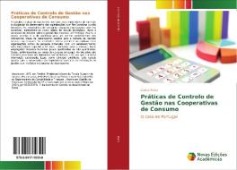 Práticas de Controlo de Gestão nas Cooperativas de Consumo di Carlos Mata edito da Novas Edições Acadêmicas