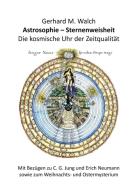 Astrosophie - Sternenweisheit di Gerhard M. Walch edito da opus magnum