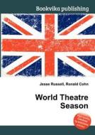 World Theatre Season edito da Book On Demand Ltd.
