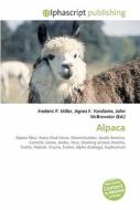 Alpaca di Frederic P Miller, Agnes F Vandome, John McBrewster edito da Alphascript Publishing