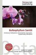 Bulbophyllum Sanitii edito da Betascript Publishing