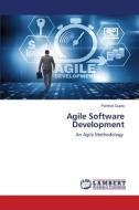 Agile Software Development di Parbhat Gupta edito da LAP LAMBERT Academic Publishing