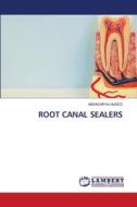 ROOT CANAL SEALERS di Aishwarya Huded edito da LAP LAMBERT Academic Publishing