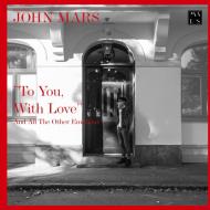 To You With Love di John Mars edito da Books on Demand