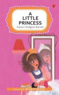 A Little Princess di Frances Hodgson Burnett edito da BLAFT PUBN