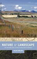 Carlson, A: Nature and Landscape di Allen Carlson edito da Columbia University Press