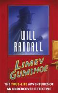 Limey Gumshoe di Will Randall edito da ABACUS