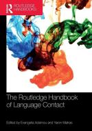 The Routledge Handbook Of Language Contact edito da Taylor & Francis Ltd