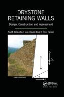 Drystone Retaining Walls di Paul F. McCombie, Jean-Claude Morel, Denis Garnier edito da Taylor & Francis Ltd