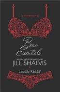 Bare Essentials di Jill Shalvis, Leslie Kelly edito da Harlequin