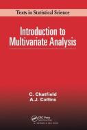 Introduction to Multivariate Analysis di Chris Chatfield, A. Collins edito da Taylor & Francis Ltd