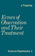Errors of Observation and their Treatment di J. Topping edito da Springer Netherlands