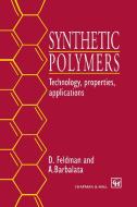 Synthetic Polymers di A. Barbalata, D. Feldman edito da Springer Netherlands