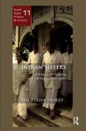 Indian Sisters di Madelaine Healey edito da Taylor & Francis Ltd