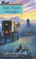 Just Plain Murder di Laura Bradford edito da BERKLEY BOOKS
