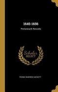 1645-1656: Portsmouth Records di Frank Warren Hackett edito da WENTWORTH PR