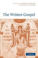 The Written Gospel edito da Cambridge University Press