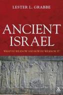 Ancient Israel di Lester L. Grabbe edito da Bloomsbury Publishing Plc