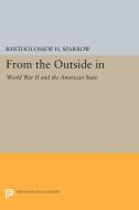 From the Outside In di Bartholomew H. Sparrow edito da Princeton University Press