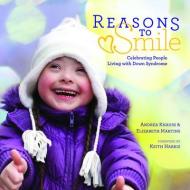 Reasons to Smile di ANDREA KNAUSS edito da Schiffer Publishing Ltd